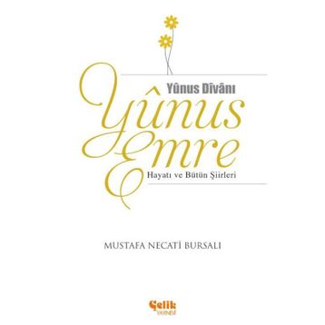 YUNUS EMRE - MUSTAFA NECATI BURSALI