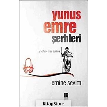 Yunus Emre Şerhleri - Emine Sevim