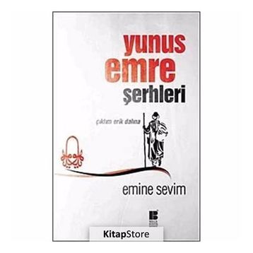 Yunus Emre Şerhleri - Emine Sevim