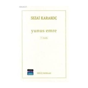 YUNUS EMRE - SEZAI KARAKOÇ