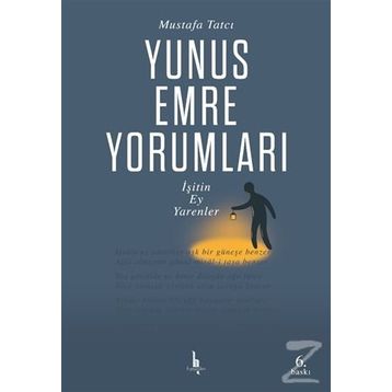 Yunus Emre Yorumları - Mustafa Tatcı
