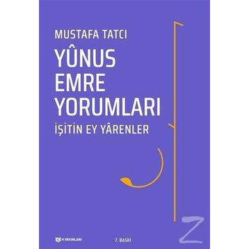 Yunus Emre Yorumları - Mustafa Tatcı
