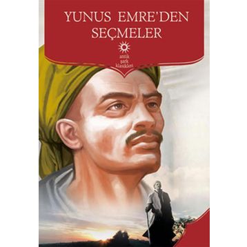 YUNUS EMREDEN SEÇMELER - ELIF SENA ILGINLAR