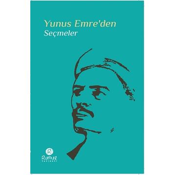 Yunus Emre’den Seçmeler - Yunus Emre