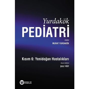 Yurdakök Pediatri Kısım 6-Yenidoğan - Murat Yurdakök
