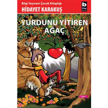 YURDUNU YITIREN AĞAÇ - GENEL