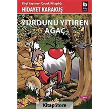 YURDUNU YITIREN AĞAÇ - GENEL
