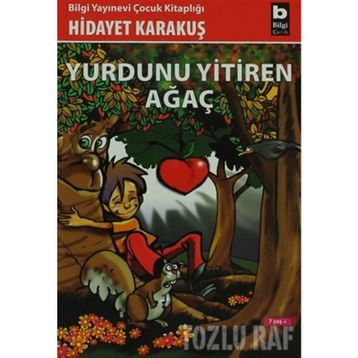 YURDUNU YITIREN AĞAÇ - GENEL