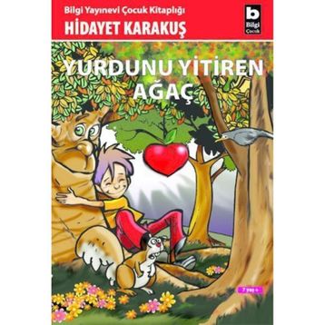 Yurdunu Yitiren Ağaç - Hidayet Karakuş