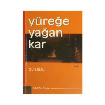 Yüreğe Yağan Kar - Gün Zileli