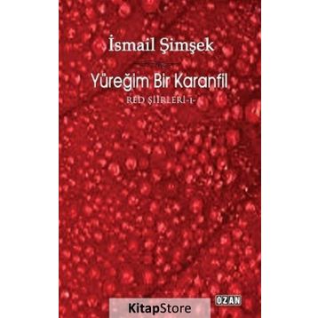 Yüreğim Bir Karanfil - İsmail Şimşek