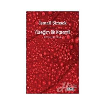 Yüreğim Bir Karanfil - İsmail Şimşek