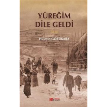 Yüreğim Dile Geldi - Hüseyin Gözükara