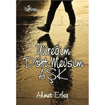Yüreğim Dört Mevsim Aşk - Ahmet Erbey