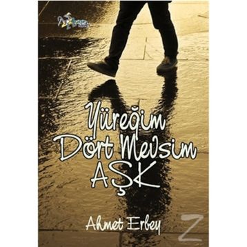 Yüreğim Dört Mevsim Aşk - Ahmet Erbey