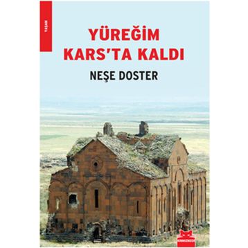 YÜREĞİM KARS'TA KALDI - NEŞE DOSTER