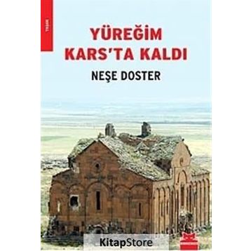 YÜREĞİM KARS'TA KALDI - NEŞE DOSTER