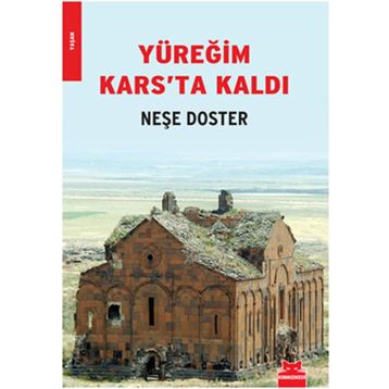 YÜREĞİM KARS'TA KALDI - NEŞE DOSTER