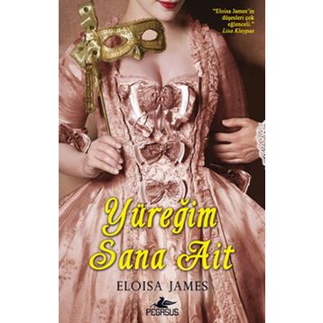 YÜREĞİM SANA AIT - ELOISA JAMES