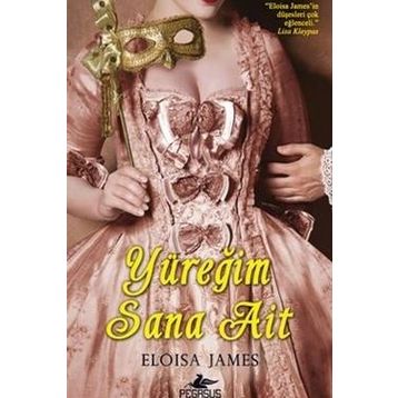 YÜREĞİM SANA AIT - ELOISA JAMES