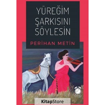 Yüreğim Şarkısını Söylesin - Perihan Metin