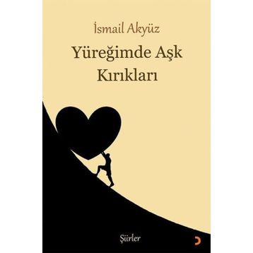 Yüreğimde Aşk Kırıkları - İsmail Akyüz