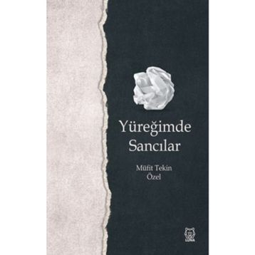 Yüreğimde Sancılar-Luna Yayınları