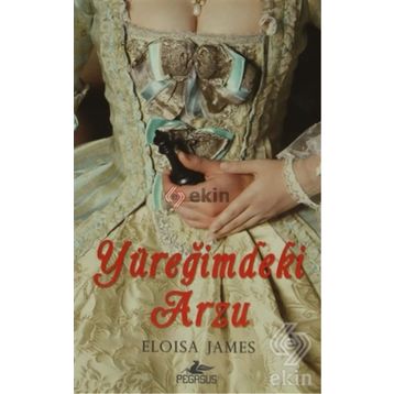 YÜREĞİMDEKİ ARZU - ELOISA JAMES