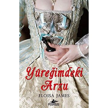 YÜREĞİMDEKİ ARZU - ELOISA JAMES