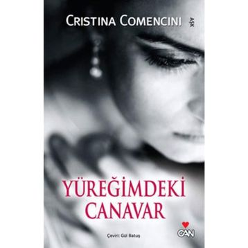 YÜREĞİMDEKİ CANAVAR - CRISTINA COMENCINI