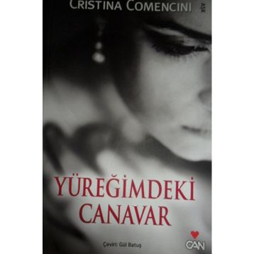 YÜREĞİMDEKİ CANAVAR - CRISTINA COMENCINI