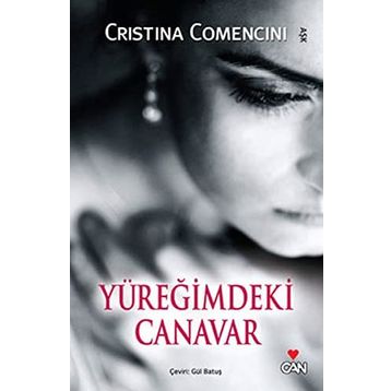 YÜREĞİMDEKİ CANAVAR - CRISTINA COMENCINI