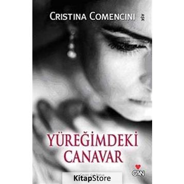 YÜREĞİMDEKİ CANAVAR - CRISTINA COMENCINI