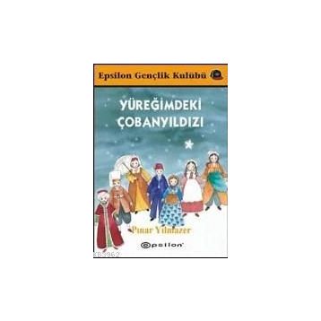 YÜREĞİMDEKİ ÇOBANYILDIZI - PINAR YILMAZER