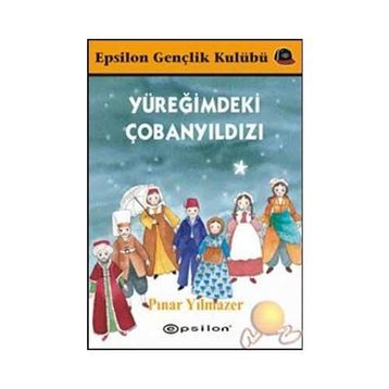 YÜREĞİMDEKİ ÇOBANYILDIZI - PINAR YILMAZER
