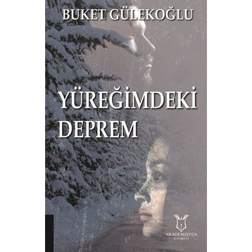 Yüreğimdeki Deprem / Buket Gülekoğlu