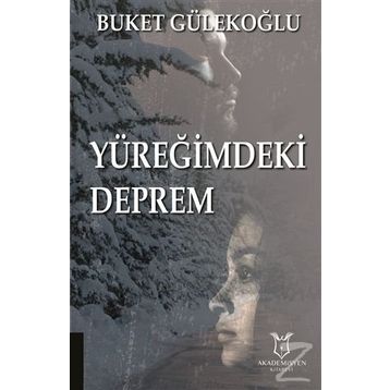 Yüreğimdeki Deprem / Buket Gülekoğlu