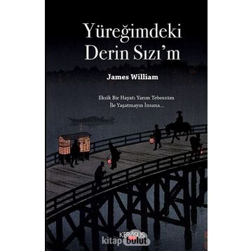 Yüreğimdeki Derin Sızı'm - James William