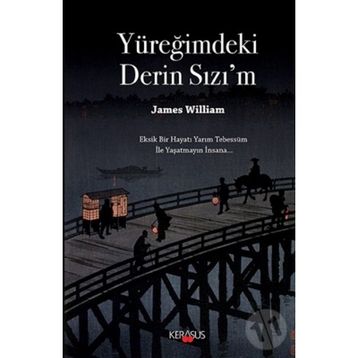 Yüreğimdeki Derin Sızı'm - James William