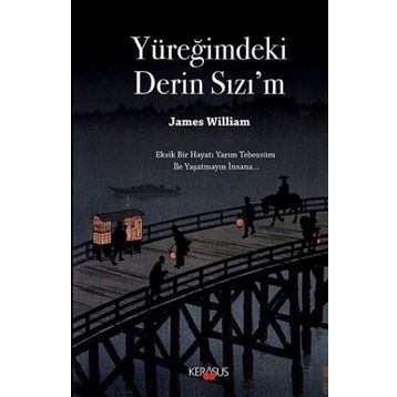 Yüreğimdeki Derin Sızı'm - James William