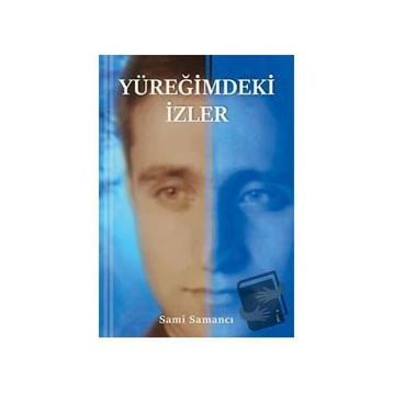 Yüreğimdeki İzler - Sami Samancı