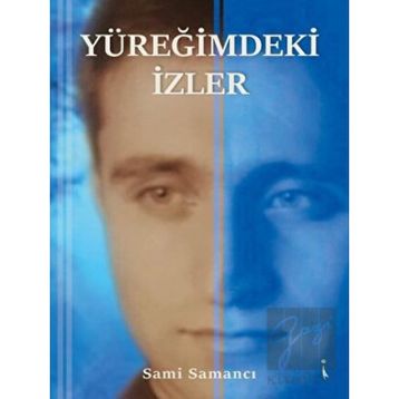 Yüreğimdeki İzler - Sami Samancı