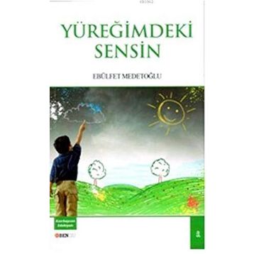 Yüreğimdeki Sensin - Ebülfet Medetoğlu