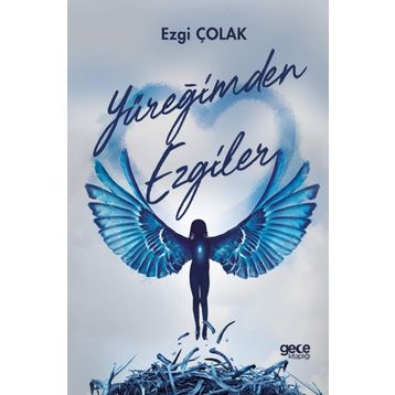 Yüreğimden Ezgiler / Ezgi Çolak