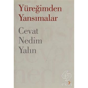YÜREĞİMDEN YANSIMALAR - CEVAT NEDIM YALIN