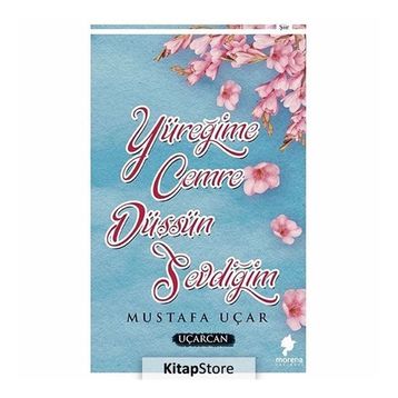 Yüreğime Cemre Düşsün Sevdiğim - Mustafa Uçar