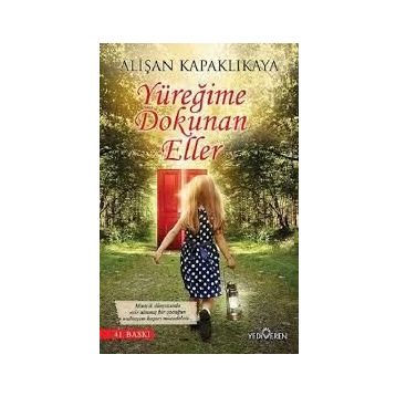 Yüreğime Dokunan Eller - Alişan Kapaklıkaya