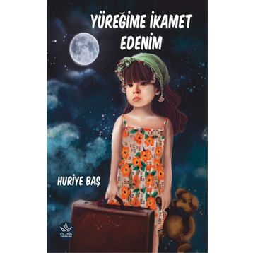 Yüreğime İkamet Edenim - Huriye Baş