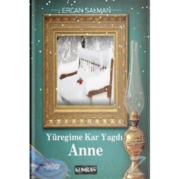 Yüreğime Kar Yağdı Anne - Ercan Salman