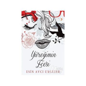 Yüreğimin Ece’si - Esin Avcı Urgizer